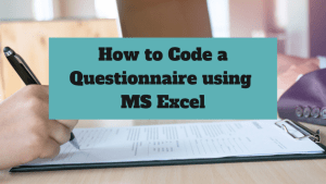 How To Code A Questionnaire In Microsoft Excel (A Practical Guide ...