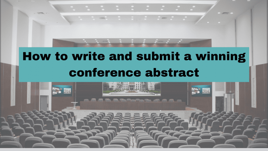 How to write and submit conference abstracts