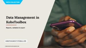KoboToolbox data management